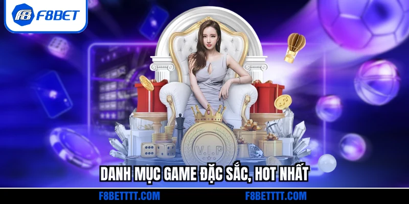 Danh mục game đặc sắc, hot nhất